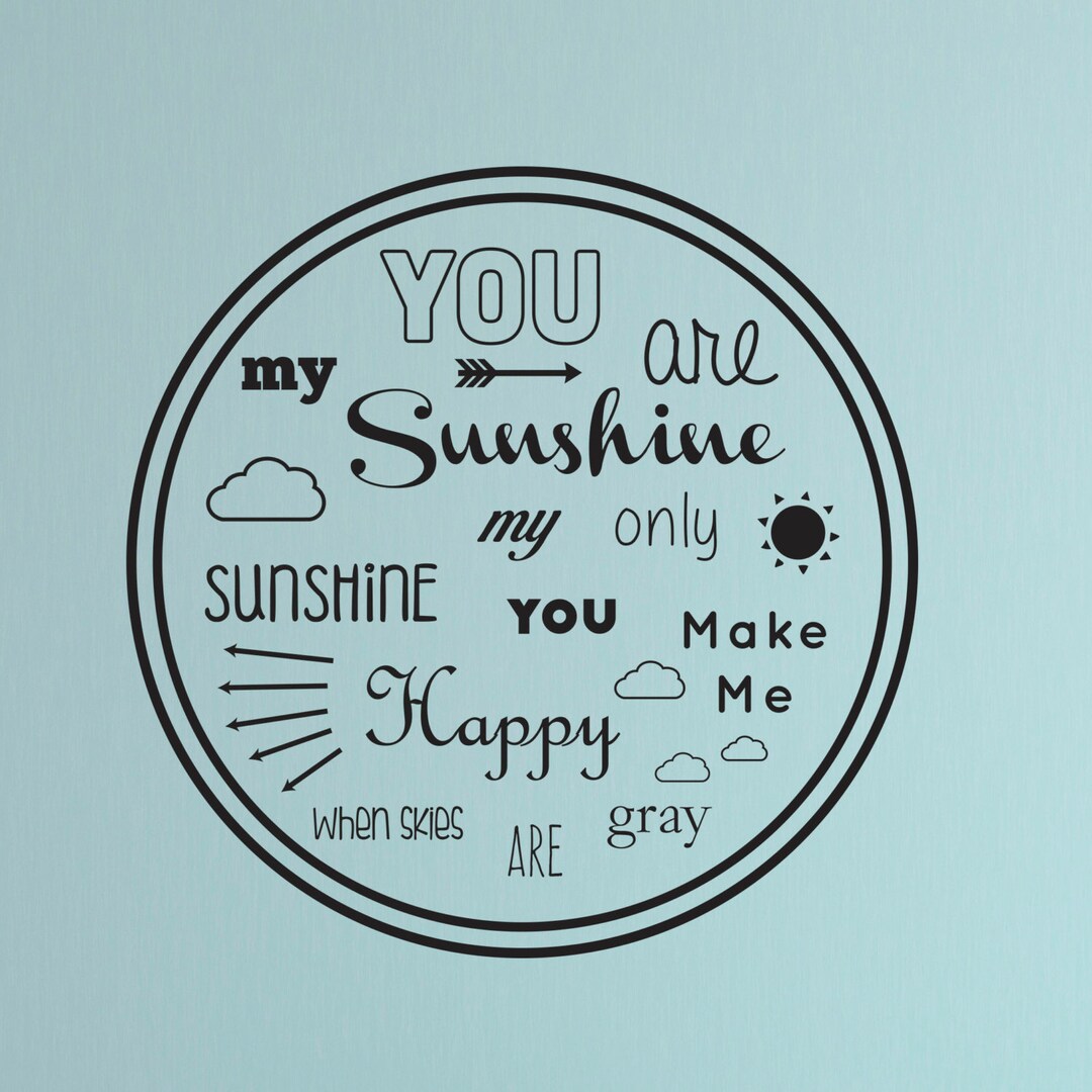You Are My Sunshine Wall Decal Custom Vinyl Art Stickers for Homes