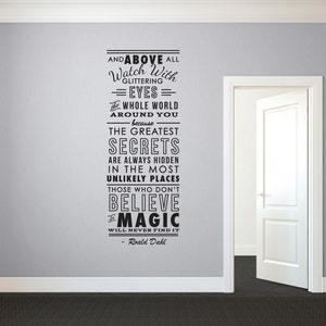 Roald Dahl Believe in MagicQuote - Wall Decal Custom Vinyl Art Stickers
