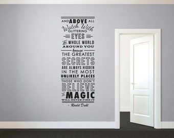 Roald Dahl Believe in MagicQuote - Wall Decal Custom Vinyl Art Stickers
