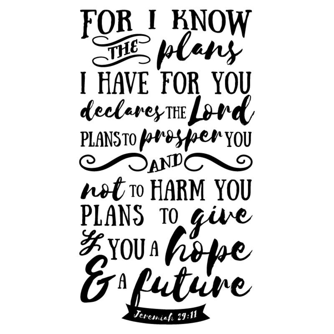 For I Know the Plans I Have for You Verse Jeremiah 29:11 | Etsy