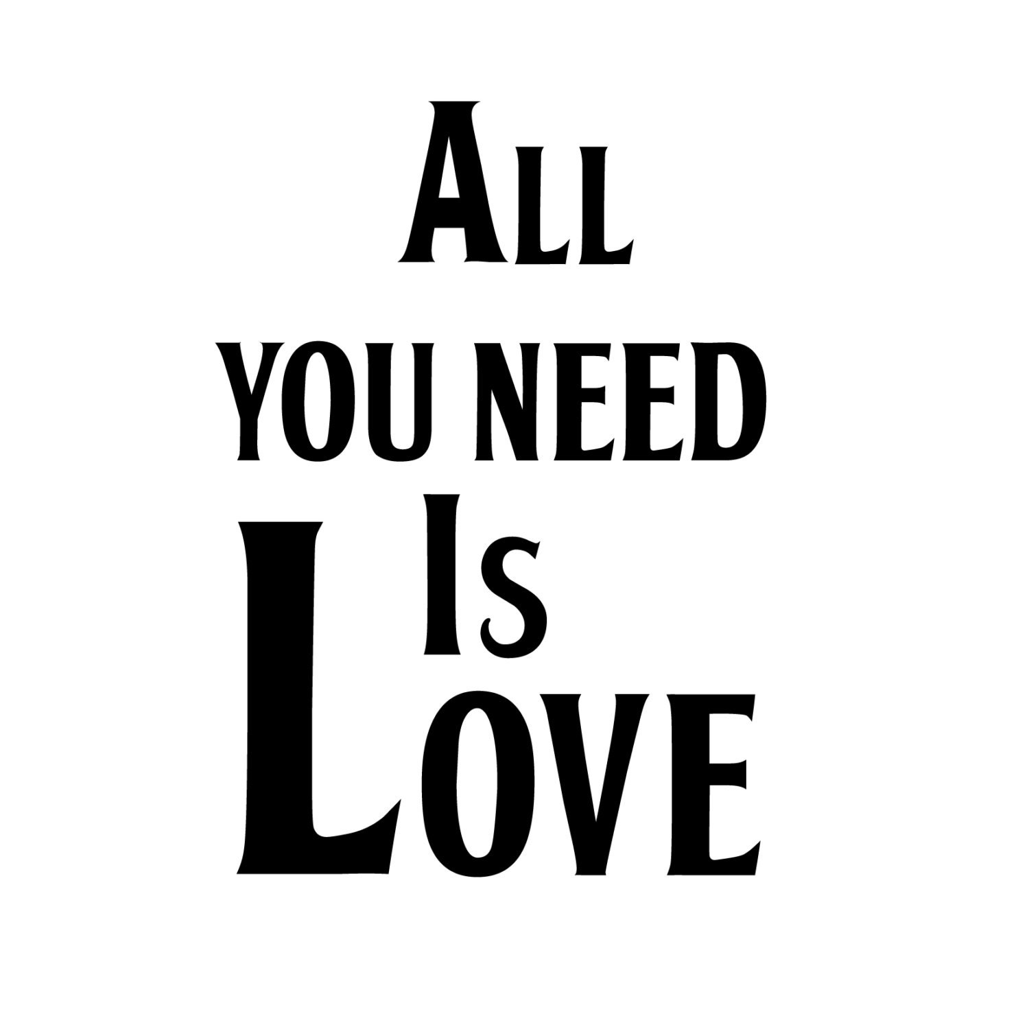 All You Need is Love Quote Wall Decal Custom Vinyl Art | Etsy