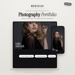 May include: A digital website kit for a photography portfolio featuring the text Meridian Photography Studio, Photography Portfolio, and Light, held still. The layout includes a desktop monitor and a smartphone screen displaying a portrait of a person.