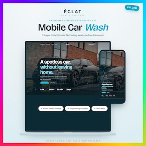 Puede incluir: Un kit de sitio web Elementor premium para un servicio de lavado de autos móvil, que muestra un auto negro siendo lavado, el texto ÉCLAT, Mobile Car Wash y A spotless car, without leaving home, en vistas de escritorio y móvil.