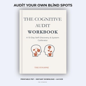 May include: A white workbook titled AUDIT YOUR OWN BLIND SPOTS, THE COGNITIVE AUDIT WORKBOOK, A 13-Day Self-Discovery & System Calibrator, THE SYNAPSE. It features two head outlines with potted plants and lightbulbs, plus PRINTABLE PDF, INSTANT DOWNLOAD, A4 SIZE.