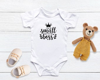 I May Be Small But I'm the Boss onesie