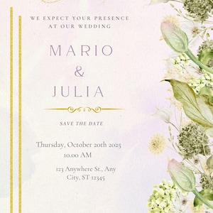 Może przedstawiać: Zaproszenie ślubne z jasnofioletowym tłem, złotymi liniami i akwarelową kwiatową ramką po prawej stronie. Tekst brzmi: We expect your presence at our wedding, Mario & Julia, Save the date, Thursday, October 20th 2025, 10.00 AM, 123 Anywhere St., Any City, ST 12345.