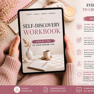 Könnte beinhalten: Ein digitales Tablet mit dem Titel Self-Discovery Workbook und Texten wie Clarity, Goals, Habits, Growth und Step by Step to your dream life. Auf der rechten Seite sind Funktionen wie ein 30-Tage-Tracker, Visualisierung und Tagesplanung aufgeführt.