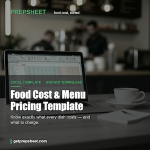 K&ouml;nnte beinhalten: Ein Laptop mit einer Excel-Tabelle mit dem Titel Food Cost & Menu Pricing Template. Auf dem Bildschirm steht der Text PREPSHEET, food cost, sorted, EXCEL TEMPLATE, INSTANT DOWNLOAD und Know exactly what every dish costs &mdash; and what to charge.
