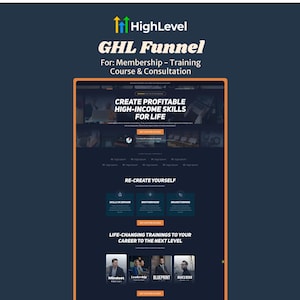 May include: A digital marketing funnel template for HighLevel featuring a dark blue interface with orange accents. The layout includes text headers such as Create Profitable High-Income Skills For Life, Re-Create Yourself, and Life-Changing Trainings.