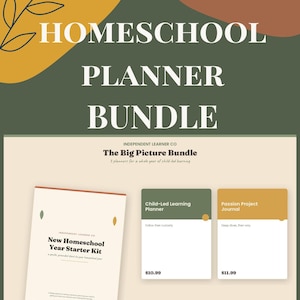 May include: A homeschool planner bundle featuring three distinct items: a New Homeschool Year Starter Kit, a Child-Led Learning Planner, and a Passion Project Journal. The design uses a palette of olive green, mustard yellow, and terracotta brown.
