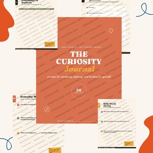 May include: A digital journal titled The Curiosity Journal with a terracotta cover featuring white text and a central circle graphic. The layout includes four interior pages with prompts like Everything I've Explored and Chase One Question.