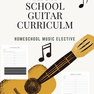Può includere: Una grafica con il testo HIGH SCHOOL GUITAR CURRICULUM HOMESCHOOL MUSIC ELECTIVE, un'illustrazione stilizzata di una chitarra acustica, note musicali e due pagine di documenti intitolate Guitar Tablature Journal e Songwriter & Lyric Sheet.