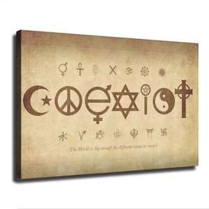 May include: A rectangular canvas print with a beige, textured background featuring the word COEXIST spelled out using various religious and cultural symbols in brown. Below the symbols, the text reads: The World is big enough for different values to coexist.