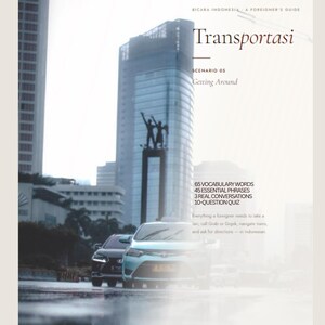 Puede incluir: Una portada de libro titulada INDOFROMZERO BICARA INDONESIA A FOREIGNER'S GUIDE Transportasi SCENARIO 05 Getting Around. Muestra una escena urbana con coches, un rascacielos y una estatua, además de una lista de 65 palabras y 45 frases.