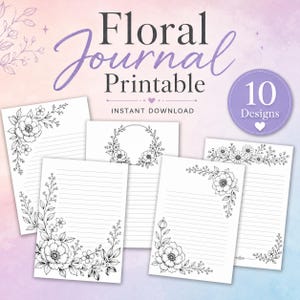 Op de afbeelding: Een set printbare journalpagina's met zwart-witte florale lijntekeningen. De tekst luidt Floral Journal Printable, Instant Download en 10 Designs. Elke pagina bevat horizontale lijnen om op te schrijven en diverse botanische motieven.