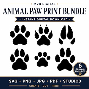 May include: A digital bundle titled MVB DIGITAL ANIMAL PAW PRINT BUNDLE featuring six distinct black animal paw print silhouettes. The graphic includes text indicating an instant digital download, file formats SVG, PNG, JPG, PDF, STUDIO3, and a badge stating 6 DESIGNS INCLUDED.