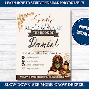 May include: A digital workbook cover titled Simply Read & Mark The Book of Daniel, A Guided Bible Study Workbook. It features a brown dog wearing a green bandana, an open book, a lantern, and text including Read Prayerfully and Apply Faithfully.