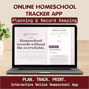 May include: A laptop displaying the Online Homeschool Tracker App login page with the text "Homeschool records without the overwhelm." The screen shows fields for email and password, with buttons to sign in or create an account for record keeping.