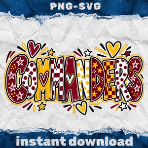 May include: A digital graphic design featuring the word COMMANDERS in a bold, stylized font. The letters are decorated with patterns including stars, polka dots, and checkers in burgundy, yellow, and white. Small hearts and stars surround the text.