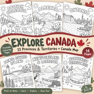 May include: A set of 14 printable coloring pages titled Explore Canada, featuring 13 provinces and territories plus a map. Each page displays black and white line art of regional landmarks, wildlife, and landscapes with text labels for each location.