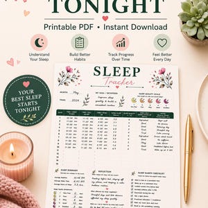 Op de afbeelding: Een printbare slaaptracker met secties voor dagelijkse logs, slaapkwaliteitsschalen, gewoontelijsten en maandelijkse samenvattingen. Het document bevat bloemillustraties, de tekst START TRACKING TONIGHT en een gouden pen.