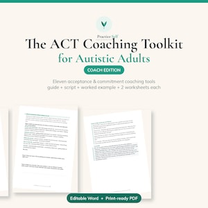Autism ACT Coaching Toolkit | Akzeptanz- und Commitment-Coaching-Tools für Coaches | 11 Tools, Coaching-Skripte, Arbeitsblätter für Klienten | Word & PDF