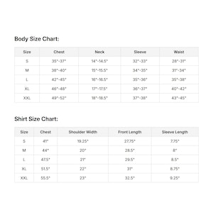 May include: A black and white size chart containing two tables titled Body Size Chart and Shirt Size Chart. The Body Size Chart lists measurements in inches for chest, neck, sleeve, and waist for sizes S through XXL. The Shirt Size Chart lists measurements in inches for chest, shoulder width, front length, and sleeve length for sizes S through XXL.