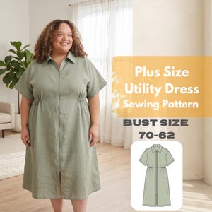 Könnte beinhalten: Ein salbeigrünes Utility-Kleid mit Kragen, kurzen Ärmeln, durchgehendem Frontreißverschluss und geraffter Taille. Der Text lautet Plus Size Utility Dress Sewing Pattern BUST SIZE 70-62, ergänzt durch eine technische Skizze des Kleides.