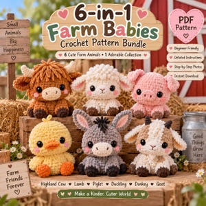 Puede incluir: Un paquete de patrones de ganchillo 6 en 1 Farm Babies con seis animales de peluche: una vaca Highland marrón, un cordero blanco, un lechón rosa, un patito amarillo, un burro gris y una cabra blanca y marrón con etiquetas de texto.