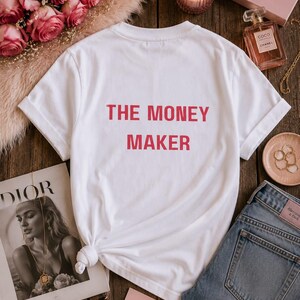 THE MONEY MAKER T-shirt par matchande t-shirts alla hjärtans dag parpresent t-shirts bröllopsdagspresent