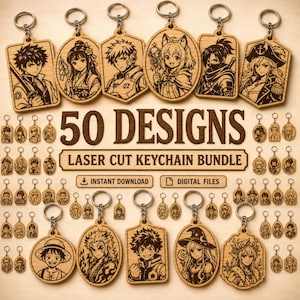 May include: A collection of laser-cut wooden keychains featuring various anime-style character engravings. The image displays 50 designs, including rectangular, oval, and hexagonal shapes with metal rings. Text reads 50 DESIGNS LASER CUT KEYCHAIN BUNDLE, INSTANT DOWNLOAD, and DIGITAL FILES.