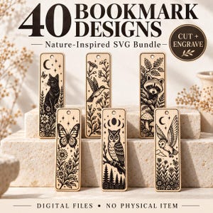 May include: A collection of six rectangular wooden bookmarks featuring black laser-engraved nature designs including a cat, hummingbird, raccoon, butterfly, owl, and barn owl. The text reads 40 BOOKMARK DESIGNS, Nature-Inspired SVG Bundle, CUT + ENGRAVE, and DIGITAL FILES • NO PHYSICAL ITEM.