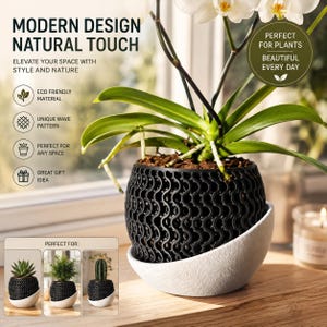 May include: A black plant pot with a textured wave pattern sits inside a white, curved, stone-like base. The pot contains a white orchid. Text on the image reads: MODERN DESIGN NATURAL TOUCH, ELEVATE YOUR SPACE WITH STYLE AND NATURE, ECO FRIENDLY MATERIAL, UNIQUE WAVE PATTERN, PERFECT FOR ANY SPACE, GREAT GIFT IDEA, PERFECT FOR PLANTS, BEAUTIFUL EVERY DAY.