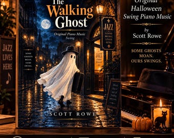 The Walking Ghost Halloween Swing Piano Solo | Scott Rowe (Digital PDF)