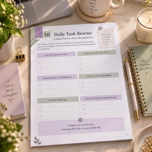 May include: A Daily Task Rescue planner page featuring sections for Top 3 Priorities, Appointments, Other Tasks, Self-Care, Possible Challenges, and How I'll Be Kind to Myself Today, with the text Progress, not perfection. A manageable day is a successful day.