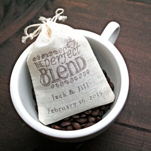Personalized Coffee Favor Bags for Wedding, Shower, Party The Perfect Blend, hand stamped cotton drawstring bags for coffee gift for guests image 3