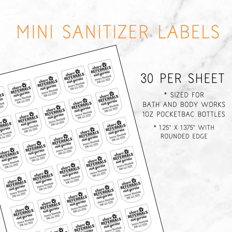 A sheet of 30 white, round-edged labels with black text that reads "share referrals not germs" and includes a house icon, a name, and a phone number. Overlay text: ‘MINI SANITIZER LABELS - 30 per sheet - Sized for Bath and Body Works 1oz PocketBac bottles - 1.25” x 1.375” with rounded edge’
