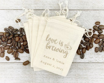 Coffee Favor Bags for Wedding, Shower, Party - Personalized cloth gift bags, Love is Brewing - Rustic coffee or tea pouch for guests