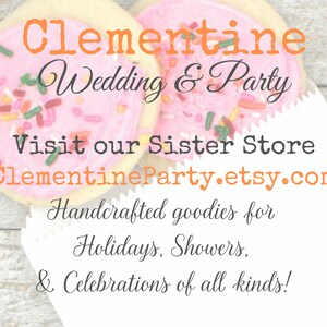 May include: Pink frosted sugar cookies with colorful sprinkles, a white bag, and the text "Clementine Wedding & Party Visit our Sister Store ClementineParty.etsy.com Handcrafted goodies for Holidays, Showers, & Celebrations of all kinds!"