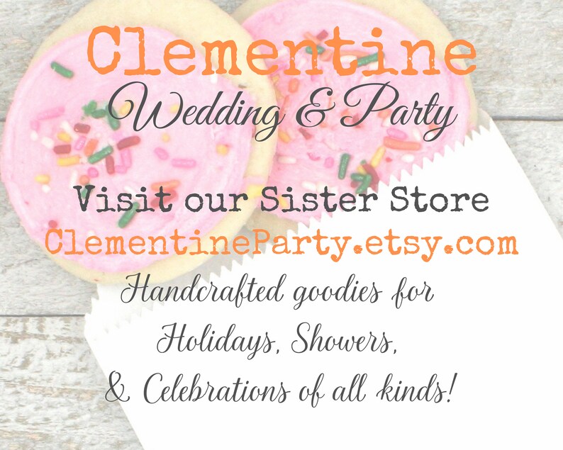 May include: Pink frosted sugar cookies with colorful sprinkles, a white bag, and the text "Clementine Wedding & Party Visit our Sister Store ClementineParty.etsy.com Handcrafted goodies for Holidays, Showers, & Celebrations of all kinds!"