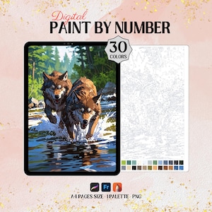 May include: A digital paint by number set featuring two wolves running through water. The image includes a finished illustration, a numbered outline template, and a 30-color palette. Text reads Digital Paint By Number, 30 Colors, and A4 Pages Size 1 Palette PNG.
