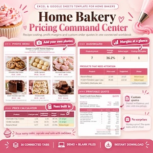 May include: An Excel and Google Sheets template for home bakers titled Home Bakery Pricing Command Center. The digital workbook includes a photo menu, dashboard, price calculator, and printable quote sections with pink accents and cupcake graphics.
