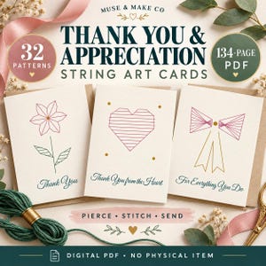 May include: A 134-page digital PDF featuring 32 string art card patterns. Three cream-coloured cards display geometric designs: a flower, a heart, and a bow, with text reading Thank You, Thank You from the Heart, and For Everything You Do.