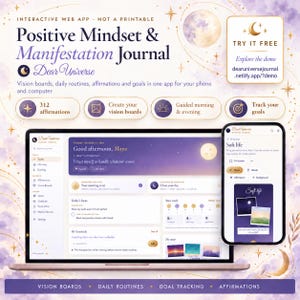May include: An interactive web app titled Positive Mindset & Manifestation Journal Dear Universe, displayed on a laptop and smartphone. Features include vision boards, daily routines, affirmations, and goal tracking with a purple celestial theme.