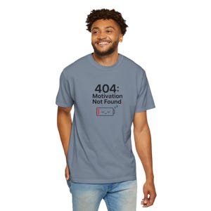 404 Motivation Not Found T-shirt, rolig programmerare-tröja, teknikhumor-gåva, kodning-tröja, datavetenskapsgåva, utvecklarhumor-kläder