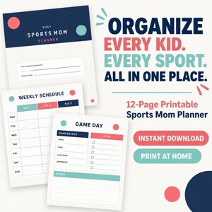 Op de afbeelding: Een 12-pagina tellende printbare sportplanner met een voorpagina getiteld Busy Sports Mom Planner, een wekelijks schema en een formulier voor wedstrijddagen. Het ontwerp gebruikt marineblauwe, koraalkleurige en groenblauwe accenten met tekst.