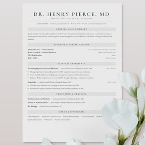 May include: A professional resume document for Dr. Henry Pierce, MD, Physician in Internal Medicine. The document includes sections for professional summary, licenses, certifications, clinical experience, education, training, and core competencies.
