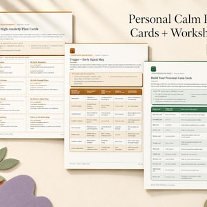 K&ouml;nnte beinhalten: Drei gedruckte Arbeitsbl&auml;tter mit dem Titel Personal Calm Plan, Cards + Worksheets. Die Dokumente enthalten Abschnitte f&uuml;r Pocket High-Anxiety Plan Cards, eine Trigger + Early Signal Map und eine Tabelle Build Your Personal Calm Deck.