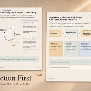May include: Two educational pages titled Understanding Low Mood and the Stuck Loop and Behavioral Activation: Why Action Can Come Before Motivation. The documents feature diagrams, text boxes, and bullet points in black, beige, blue, and orange.