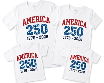 America 250th Anniversary Family Shirts, Patriotic Reunion Tees
